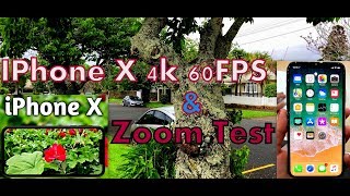 IPhone X 4K 60 FPS & Zoom Test