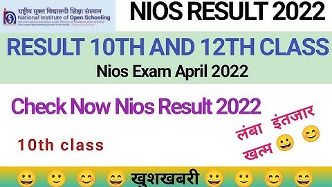 NIOS RESULT 2022/ NIOS 10th class Result Is Declared By Board/ NIOS Result Latest Updates 2022