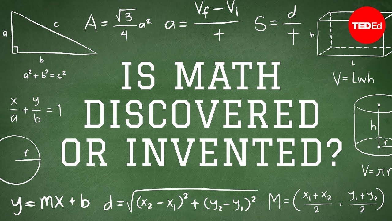 Les maths ont elles t dcouvertes ou inventes    Jeff Dekofsky