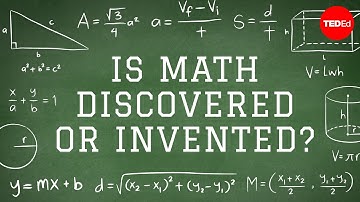 Is math discovered or invented? - Jeff Dekofsky