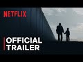 Immigration nation  official trailer  netflix