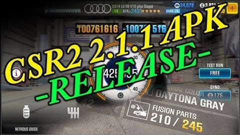 CSR2 2.1.1 - 210 Fusion + MORE! - Mod APK Release - No Root Needed!