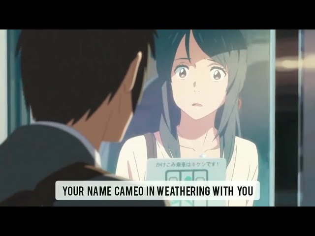 Your Name characters cameo in Weathering With You || Your Name Movie || Weathering With You Movie ❤️ class=