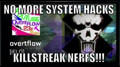 NO MORE SYSTEM HACKS in Advanced Warfare!! Scorestreak Nerfs Coming!! *CoD AW*