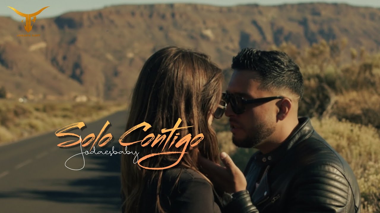 Jodaesbaby - Solo Contigo (videoclip)