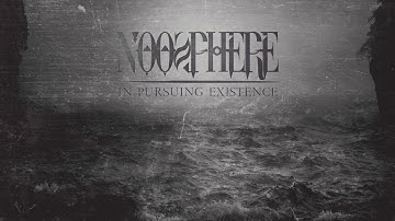 Noosphere - In Pursuing Existence (Official Trailer)