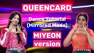 G-IDLE Queencard- Dance Tutorial (MIYEON version)