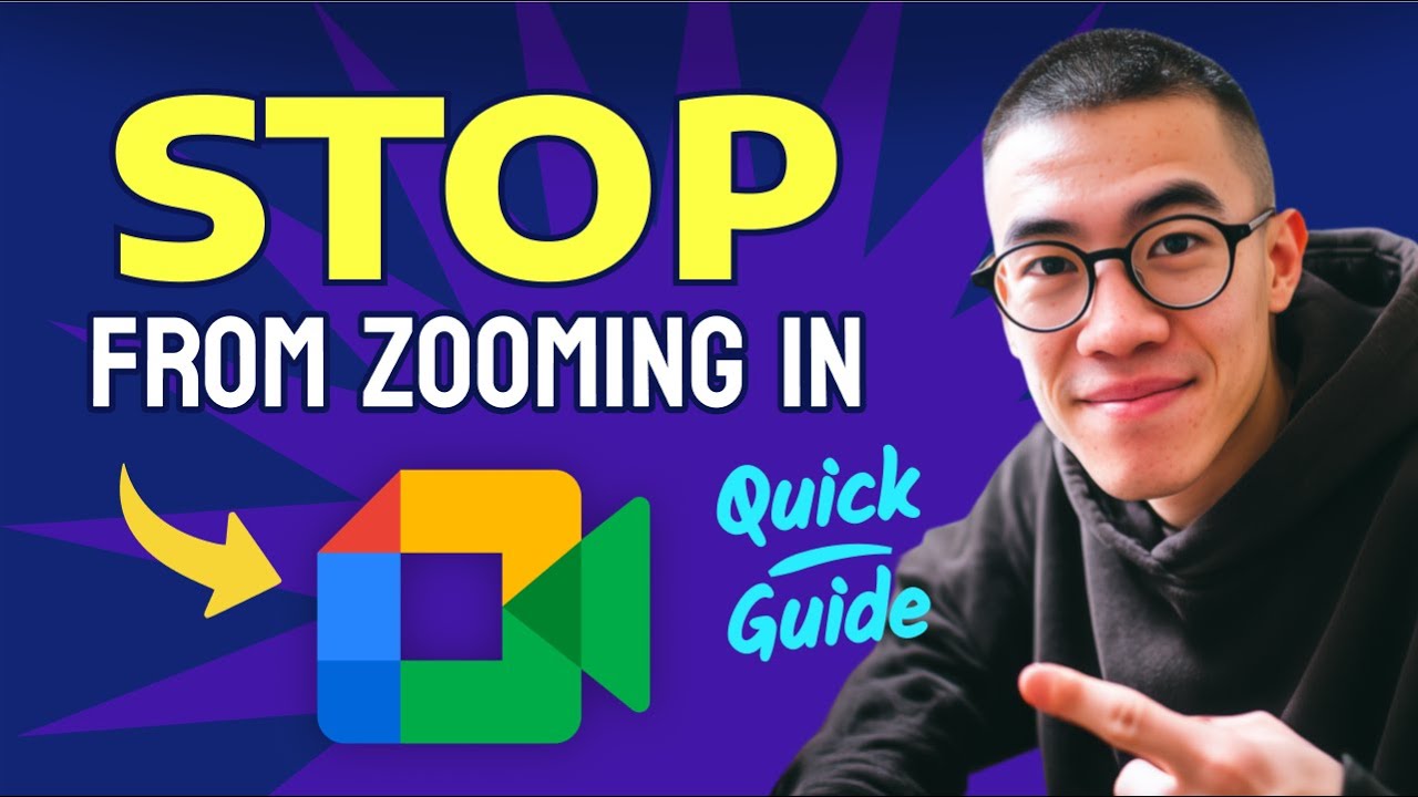 How to STOP Google Meet from ZOOMING IN (Step by Step)