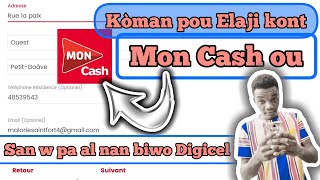 Kòman pou elagie Compte mon cash ou sou telefòn ou ; sanw pa al nan biwo Digicel ?