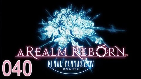 Final Fantasy XIV - 2.0 - A Realm Reborn - Main Story - 040 - Amalj
