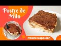 Postre de Milo o Napoleón | Receta de postre sin huevo | Como preparar postre con galletas maria