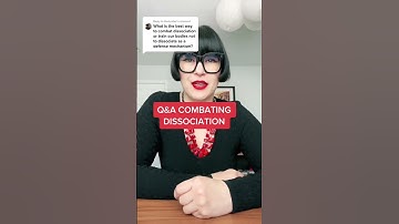 Gender Therapist explains ways to deal with dissociation.