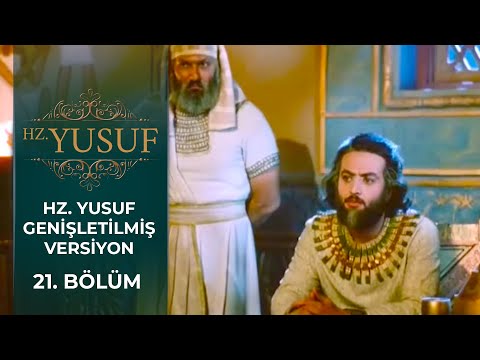 Hz. Yusuf 21. Bölüm (Genişletilmiş Versiyon)