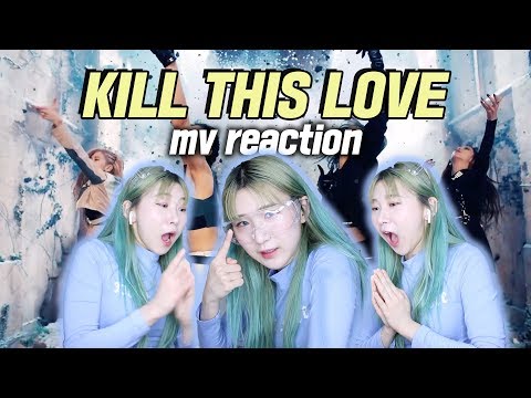 [ENG] BLACKPINK- KILL THIS LOVE M/V REACTION. I fell in love with Rosé