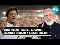 'India wants to split Pak into three': Imran Khan rants but praises Modi govt's foreign policy