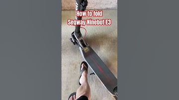 How to fold Segway Ninebot E3 electric scooter