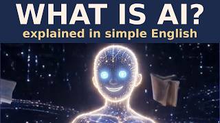 What Is AI Explained in SIMPLE English