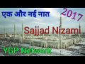 Sajjad nizami latest naat by ygp network