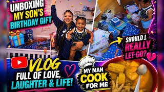  💔 SHOULD I REALLY LET GO ? | UNBOXING CHOZEN BIRTHDAY GIFT | MY MAN COOKED FOR ME 
