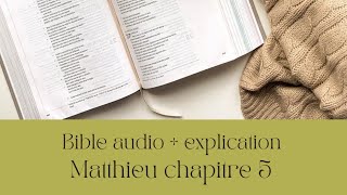 Matthieu chapitre 5 Bible audio + explication simple