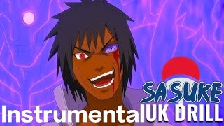 Sasuke Uchiha Uk Drill Instrumental naruto Shippuden Rap