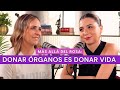 Ms all del rosa donar rganos es donar vida con adriana castro