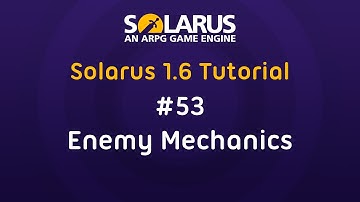 Solarus 1.6 Tutorial [en] - #53: Enemy mechanisms