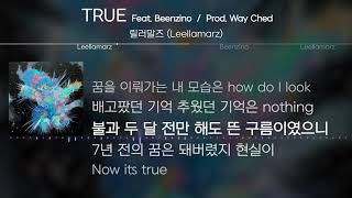 릴러말즈 (Leellamarz) - TRUE (Feat. Beenzino) (Prod. Way Ched) [Lyrics]