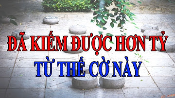 Thế cờ giang hồ tàn độc khiến các kỳ thủ ôm hận - Đê Đầu Tư Cố hương