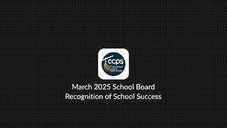 Full March 2025 School Board Recognition of School Success News