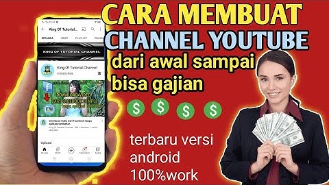 Cara Membuat Channel YouTube dan Dapat Uang di Android terbaru