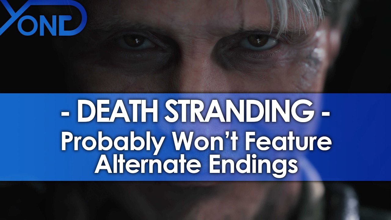 Death Stranding Probably Won t Feature Alternate Endings YouTube death-stranding-probably-won-t-feature-alternate-endings-youtube