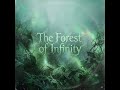 The Forest of Infinity | Ghostrefrge