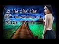 Lk Cha Cha Cha Hòa Tấu  Không Lời - Nhạc 8x 9x Nghe Hay Nhất