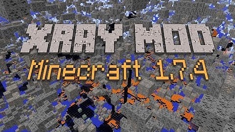 Minecraft - Xray Mod 1.7.4 [Download + Install + Tutorial]