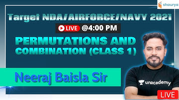 PERMUTATIONS AND COMBINATION (CLASS 1) | Mathematics | Target NDA/AIRFORCE/NAVY 2021 | Neeraj Sir
