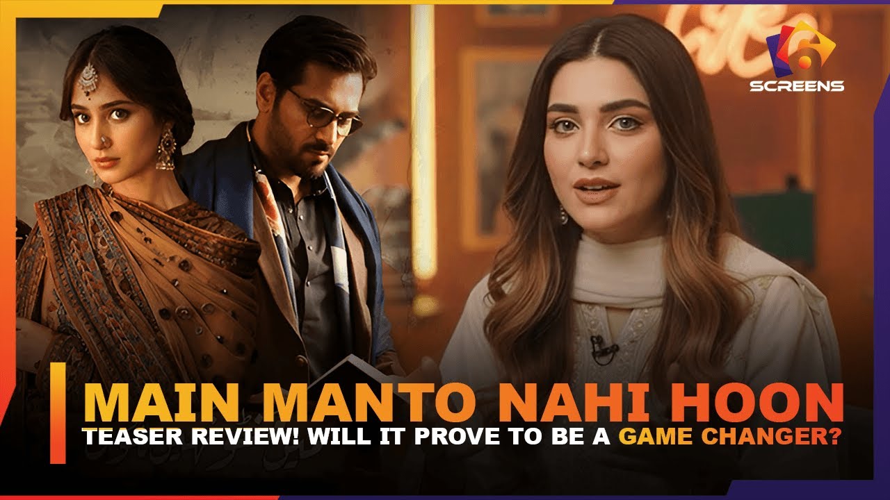 Main Manto Nahi Hoon Teaser Review! Will It Prove To Be A Game Changer?