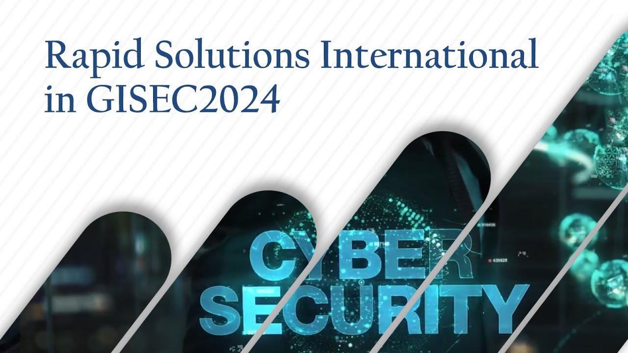 Rapid Solutions International in GISEC2024