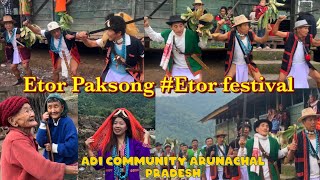 Etor Paksong 2024 part-3 (Sibum Katan)#Etor Festival|Adi community Arunachal Pradesh Northeast