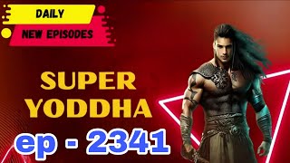 Super yoddha episode 2341 , poket fm story #superyoddhaepisode2341 #superyoddhanewepisode