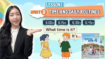 Tiếng Anh Lớp 4 Global Success Unit 2 Time and daily routines - Lesson 1 | Viral English