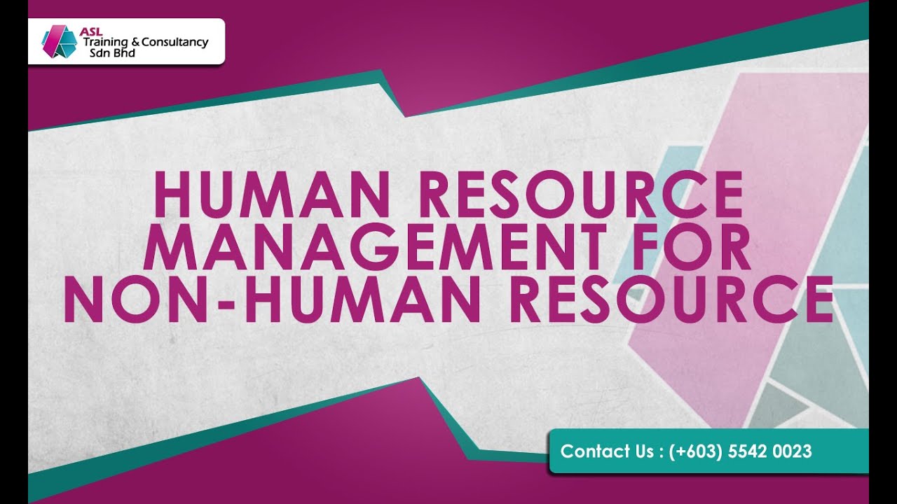 Human Resource Management for Non Human Resource ASL Training