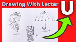 Drawing Pictures With Letter U Draw