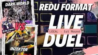 Celebrity REDU FORMAT - YUGIOH - Dark World vs. Inzektor | 1st Round - Local 24/09/2025 Wealth