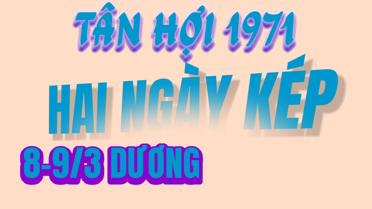 KHÔNG AI NẮM TAY TỪ SÁNG ĐẾN TỐI! Tân Hợi 1971 Gặp Ngày Kép Thần Tài 