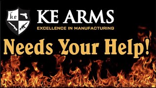 End Of The Wwsd And Kp15? Ke Arms Needs Your Help
