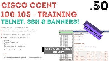 Cisco - CCENT/CCNA R&S (100-105) – Telnet, SSH & Banners - Part 1 .50