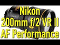 Nikon 200mm f2 VR II Autofocus Performance on D3500 4K 60p