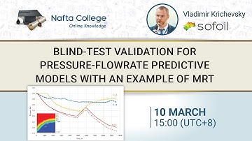 Webinar: Blind-Test Validation for pressure-flowrate predictive models with an example of MRT