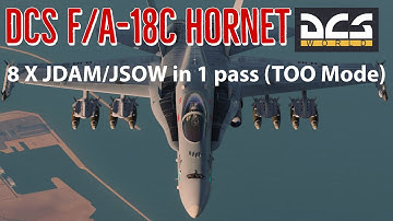 F/A-18C Hornet: 8 JDAM/JSOW (TOO) TGP in 1 pass Tutorial | Digital Combat Simulator | DCS World